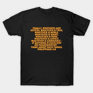 Bible Verse Philippians 4:8 T-Shirt